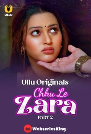 Chhu Le Zara (Part 2) Ullu Hot Web Series (2025) Chhu Le Zara (Part 2) Ullu Hot Web Series (2025)