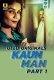 Kaun Man (Part 1) Ullu Hot Web Series