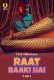 Raat Baaki Hai (Part 1) Ullu Hot Web Series