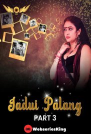 Jadui Palang (E07-E08) WowEntertainment Hot Web Series (2024) Jadui Palang (E07-E08) WowEntertainment Hot Web Series (2024)