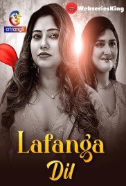 Lafanga Dil Complete Atrangii Hot Web Series (2025) Lafanga Dil Complete Atrangii Hot Web Series (2025)