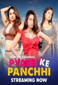 Pyaar Ke Panchhi (E01-E03) HulChul Hot Web Series