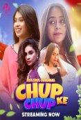 Chup Chup Ke (E01-E03) HulChul Hot Web Series