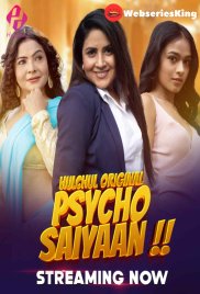 Psycho Saiyaan (E01-E03) HulChul Hot Web Series (2024) Psycho Saiyaan (E01-E03) HulChul Hot Web Series (2024)