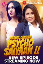 Psycho Saiyaan (E04-E06) HulChul Hot Web Series (2024) Psycho Saiyaan (E04-E06) HulChul Hot Web Series (2024)