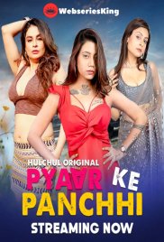 Pyaar Ke Panchhi (E01-E03) HulChul Hot Web Series (2024) Pyaar Ke Panchhi (E01-E03) HulChul Hot Web Series (2024)