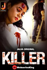 Killer (Part 1) Jalva Hot Web Series (2024) Killer (Part 1) Jalva Hot Web Series (2024)