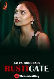 Rusticate (Part 1) Jalva Hot Web Series (2024) Rusticate (Part 1) Jalva Hot Web Series (2024)