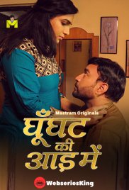 Ghunghat Ki Aad Mein (E01-E03) MasTram Hot Web Series (2025) Ghunghat Ki Aad Mein (E01-E03) MasTram Hot Web Series (2025)