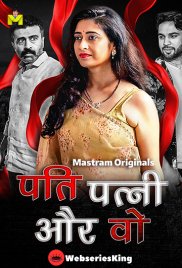 Pati Patni Aur Wo (E01-E03) MasTram Hot Web Series (2025) Pati Patni Aur Wo (E01-E03) MasTram Hot Web Series (2025)