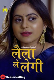 Laila Le Legi (E01-E03) MasTram Hot Web Series (2025)