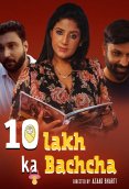 10 Lakh Ka Bachcha (E01-E02) Namasteyflix Hot Web Series