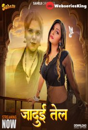 Jaadui Tel (E01) Sahelii Hot Web Series (2024) Jaadui Tel (E01) Sahelii Hot Web Series (2024)