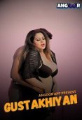 Gustakhiyan (E01) Angoor Hot Web Series