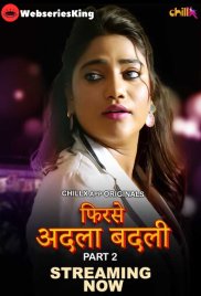 Phir Se Adla Badli (E04-E05) ChillX Hot Web Series (2024) Phir Se Adla Badli (E04-E05) ChillX Hot Web Series (2024)
