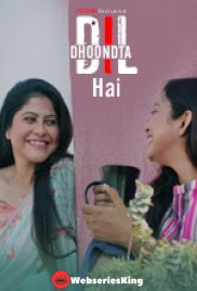 Dil Dhoondta Hai (E01-E03) PatangMovies Hot Web Series (2024) Dil Dhoondta Hai (E01-E03) PatangMovies Hot Web Series (2024)