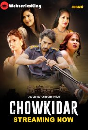 Chowkidaar (E01-E03) Jugnu Hot Web Series (2024) Chowkidaar (E01-E03) Jugnu Hot Web Series (2024)