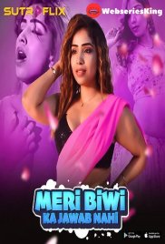 Meri Biwi Ka Jawab Nahi (E01-E04) SutraFlix Hot Web Series (2024) Meri Biwi Ka Jawab Nahi (E01-E04) SutraFlix Hot Web Series (2024)