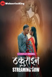 Thakurain (E01-E03) KahaniPlay Hot Web Series (2025) Thakurain (E01-E03) KahaniPlay Hot Web Series (2025)