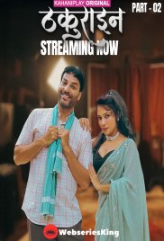 Thakurain (E04-E06) KahaniPlay Hot Web Series (2025) Thakurain (E04-E06) KahaniPlay Hot Web Series (2025)