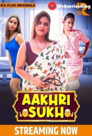 Aakhri Sukh (E01-E02) RioPlus Hot Web Series (2024) Aakhri Sukh (E01-E02) RioPlus Hot Web Series (2024)