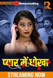Pyar Main Dhokha (E01) RioPlus Hot Web Series (2025) Pyar Main Dhokha (E01) RioPlus Hot Web Series (2025)