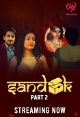 Sandook (E04-E05) Makhan Hot Web Series