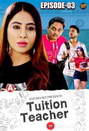 Tuition Teacher (E03) SurMovies Hot Web Series (2025) Tuition Teacher (E03) SurMovies Hot Web Series (2025)