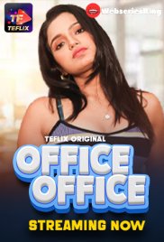 Office Office (E03-E04) TeFlix Hot Web Series (2025) Office Office (E03-E04) TeFlix Hot Web Series (2025)