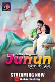 Junun (E01-E02) TeFlix Hot Web Series (2025) Junun (E01-E02) TeFlix Hot Web Series (2025)