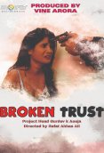 Broken Trust ShotFlix Hot Short Film