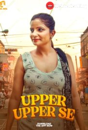 Upper Upper Se Complete JholMol Hot Web Series (2025) Upper Upper Se Complete JholMol Hot Web Series (2025)