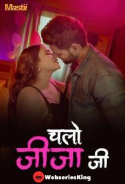 Chalo Jijaji Complete Mastii Hot Web Series (2025) Chalo Jijaji Complete Mastii Hot Web Series (2025)