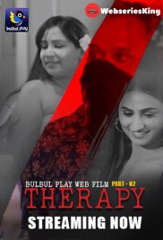 Therapy (Part 2) BulbulPlay Hot Web Series (2025)