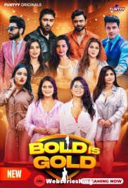 Bold is Gold (E01-E03) Funtyy Hot Web Series (2025) Bold is Gold (E01-E03) Funtyy Hot Web Series (2025)