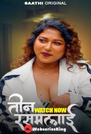 Teen Rasmalai (E01) Saathi Hot Web Series (2025)