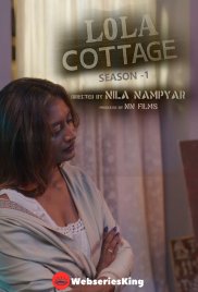 Lola Cottage (E01) NMX Hot Web Series (2025) Lola Cottage (E01) NMX Hot Web Series (2025)
