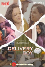 Delivery Boy (E01) NMX Hot Web Series (2025)