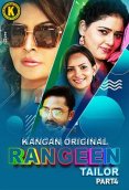 Rangeen Tailor (E07-E10) Kangan Hot Web Series