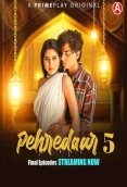 Pehredaar Season 5 (E08-E10) PrimePlay Hot Web Series