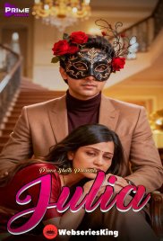 Julia (E01-E02) PrimeShots Hot Web Series (2025)