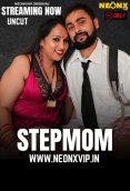 Stepmom NeonX Uncut Short Film