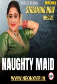 Naughty Maid NeonX Uncut Short Film