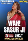 Wah! Sasur Ji NeonX Uncut Short Film