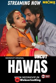 Hawas NeonX Uncut Short Film (2024) Hawas NeonX Uncut Short Film (2024)