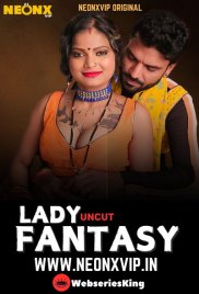 Lady Fantasy NeonX Uncut Short Film (2025) Lady Fantasy NeonX Uncut Short Film (2025)