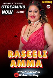 Raseeli Amma NeonX Uncut Short Film (2025) Raseeli Amma NeonX Uncut Short Film (2025)