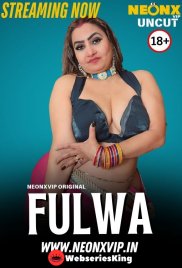 Fulwa NeonX Uncut Short Film (2025) Fulwa NeonX Uncut Short Film (2025)