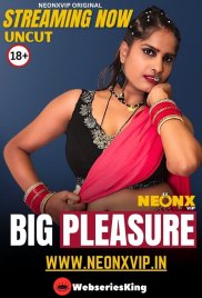 Big Pleasure NeonX Uncut Short Film (2025) Big Pleasure NeonX Uncut Short Film (2025)