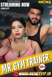 Gym Trainer NeonX Uncut Short Film (2025) Gym Trainer NeonX Uncut Short Film (2025)